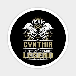 Cynthia Name T Shirt -  Team Cynthia Lifetime Member Legend Name Gift Item Tee Magnet